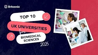 Top 10 UK Universities for Biomedical Sciences in 2025: A Comprehensive Guide