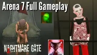 Nightmare Gate Horror Show With Battle Pass Arena 7 Version 1.0.7 Gameplay P4- GP360