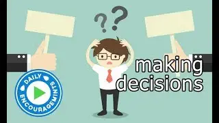 Making Decisions - Daily EncourageMints