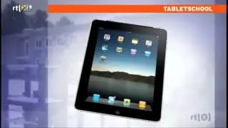 RTL Nieuws 7-4-2013: Steve Jobsschool en tablets - O4NT