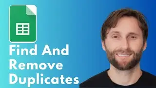 How to Find and Remove Duplicates in Google Sheets EASY [Full Guide 2026]