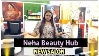 Neha Beauty Hub: New Salon Tour of NBH ❤️