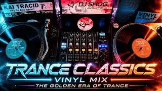 Trance Classics Vinyl Mix