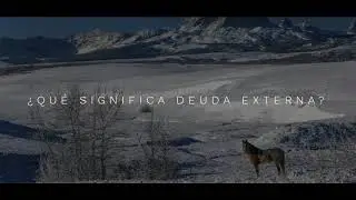 &iquest;Qu&eacute; significa deuda externa?