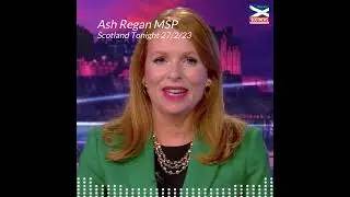 Ash Regan MSP #ScotlandTonight Interview 27/2/23