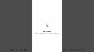 you must be 18 year old or over to see this profile | How to fix Restricted profile / Instagram