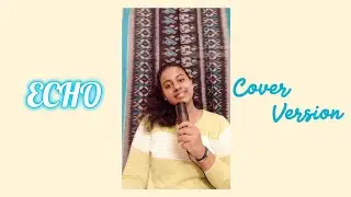 Echo (Cover Version)- Armaan Malik, Eric Nam, KSHMR | Smruthi | #shorts