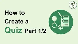 How to Create a Quiz using the E Learning Platform