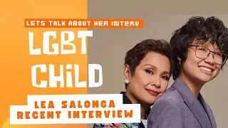 Let&rsquo;s Talk About Lea Salonga Interview Having LgBTQ Child