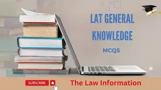 LAT General Knowledge MCQs | Prepare for Law Admission Test 2025! Episode 1 #exam