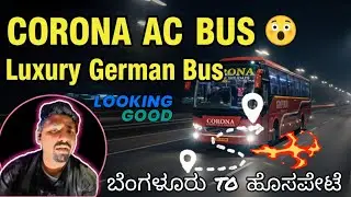 Corona AC Bus Journey 😲 | Go Tour Travels Holidays | Worth or Not? | Kannada
