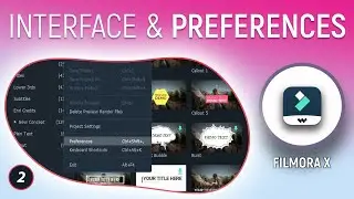 Filmora X Interface & Preferences | Tutorial #2 | Video Editing Course