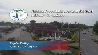 Neighborhood Improvement Services Advisory Committee - April 24, 2023