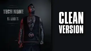 Tech N9ne - Give It Up (feat. CES Cru & Lebowski) [CLEAN]