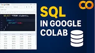 Run SQL Queries in Google Colab using SQLite | No MySQL Needed