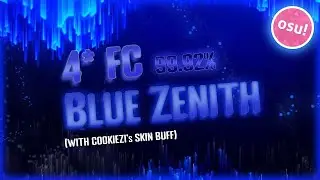 I FC 4* BLUE ZENITH!! (ft. Cookiezi's skin)