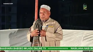 MANENO YA MWISHO YA MAREHEMU SAYYID ABUU ALLAMA MAULIDINI KWA BABDEO KARIAKOO DSM