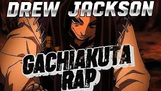 JABBER🎙️OFFICIAL AMV(GACHIAKUTA RAP) - Drew Jackson