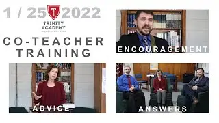 Why Study Latin, Advice and Encouragement | Co-Teacher Training 2022-1-25