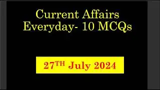 27th july current affairs | 27 july current affair questions | current affairs today quiz