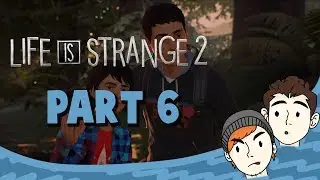 Life is Strange 2 | PART 6: Back on the Road - GamesQuest
