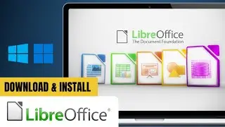 How To Download And Install LibreOffice On Computer / Laptop (Windows 10/11)
