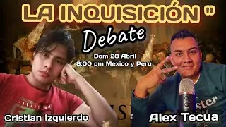 La INQUISICI&Oacute;N gran debate