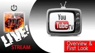 Youtube TV Overview and First Look