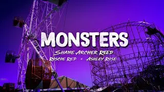 MONSTERS- Shane Archer Reed (Feat. Roscoe Red and Ashley Rose) OFFICIAL MUSIC VIDEO