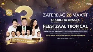 KHUSI 30+ BRASZA PARTY | 3TH ANNIVERSARY ORQUESTA BRASZA