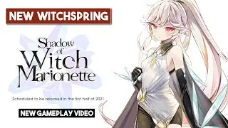 New WitchSpring - Shadow Of Witch Marionette Gameplay Video