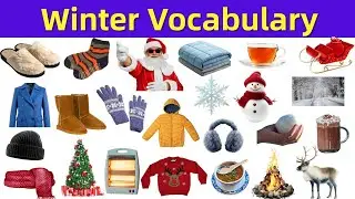 Winter Vocabulary | Learn 120 Winter Words Everyone Should Know 