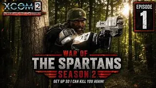 Spartan Charge! - (1) XCOM 2: War of the Spartans S2 [Super Cut]