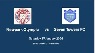 FULL HIGHLIGHTS D2 9 Newpark Olympic vs Seven Towers FC Saturday 17th January 2026