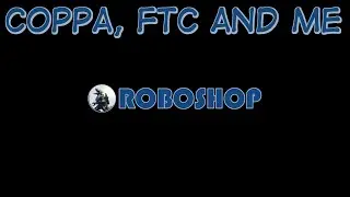 New COPPA Rules and Why I Have No Idea What to Do