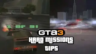 How To Complete Hardest Missions of GTA 3