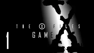 Let's Play The X-Files Game (Blind) - Part 1: Missing Agents