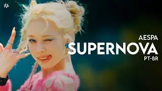 aespa - Supernova (Legendado|Tradução PT-BR) | KPOP BRASIL