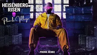 HEISENBERG RISEN&ndash; Dark Cinematic Memphis Phonk | Aggressive Drift Phonk 2025