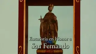 Misa Día de San Fernando 30 Mayo 2025