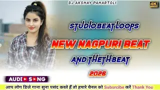 Nagpuri Studio Beat Loop pack 💠Theth Nagpuri Studio Beat Loop 2026 💠 Studio version Beat Loops 2026 