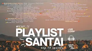 #27 Top 50 Lagu Indonesia Favorit Banyak Orang 🌿🎧 Chill Aja Cover