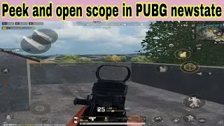 Pubg New State Peek And Open Scope Button