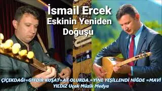 İsmail Ercek ÇİÇEKDAĞI=GİYDİR KUŞAT=AT OLURDA =YİNE YEŞİLLENDİ NİĞDE =MAVİ YILDIZ Uçak Müzik Medy
