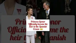 Princess Leonor Officially become the heir to the Spanish Crown 👑