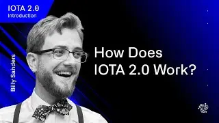 How does IOTA 2.0 work? With IOTA's Director of Research Billy Sanders