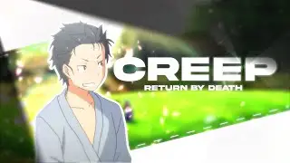 Subaru - Creep[AMV/Mograph]RE:Zero