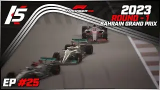 New Season! - 2023 Bahrain Grand Prix - F1 Manager 2022