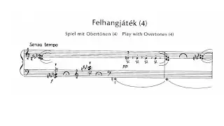 Gy&ouml;rgy Kurt&aacute;g - Felhangj&aacute;t&eacute;k (4) (from J&aacute;t&eacute;kok, Book 3) [Score Video]