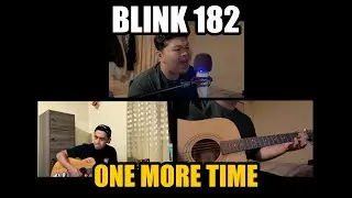 Blink 182 - One More Time (Cover)